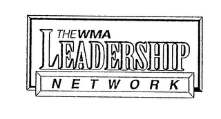 THE WMA LEADERSHIP NETWORK