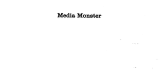 MEDIA MONSTER