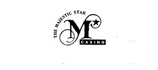 THE MAJESTIC STAR CASINO M