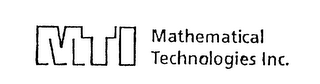 MTI MATHEMATICAL TECHNOLOGIES INC.