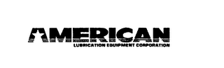 AMERICAN LUBRICATION EQUIPMENT CORPORATION