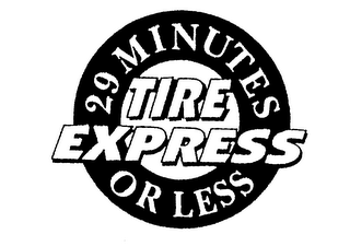 29 MINUTES OR LESS TIRE EXPRESS