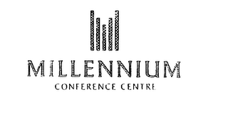 MILLENNIUM CONFERENCE CENTRE