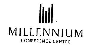 MILLENNIUM CONFERENCE CENTRE