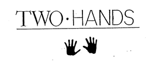 TWO HANDS