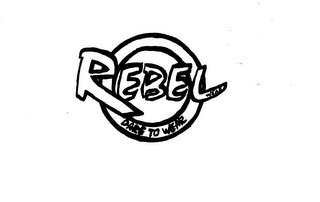 REBEL DARE TO WEAR