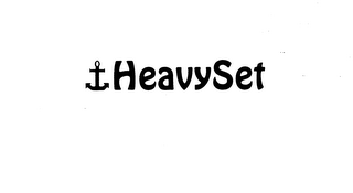 HEAVYSET