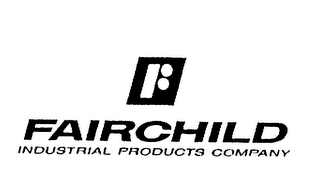 FAIRCHILD INDUSTRIAL PRODUCTS COMPANY