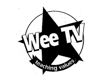 WEE TV TEACHING VALUES