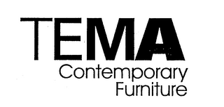 TEMA CONTEMPORARY FURNITURE