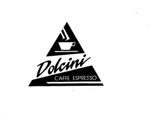 DOLCINI CAFFE ESPRESSO