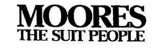 MOORES THE SUIT PEOPLE