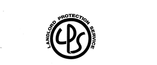 "LPS--LANDLORD PROTECTION SERVICE"