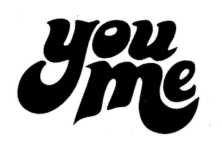 YOU ME