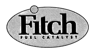 FITCH FUEL CATALYST