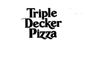 TRIPLE DECKER PIZZA