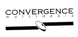 CONVERGENCE MULTIMEDIA