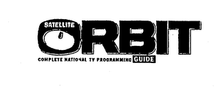 SATELLITE ORBIT COMPLETE NATIONAL TV PROGRAMMING GUIDE