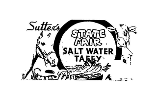 SUTTER'S STATE FAIR SALT WATER TAFFY SUTTER CANDY COMPANY