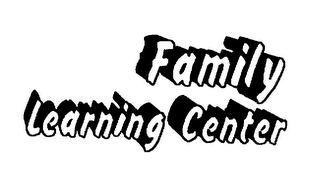 FAMILY LEARNING CENTER