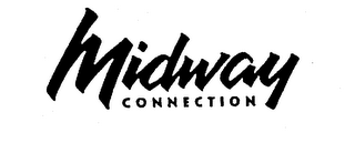 MIDWAY CONNECTION