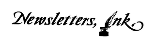 NEWSLETTERS, INK