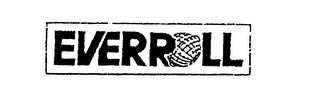 EVERROLL