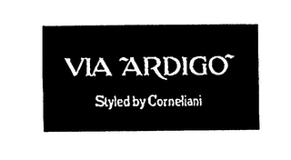 VIA ARDIGO STYLED BY CORNELIANI