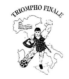 TRIOMPHO FINALE