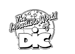 THE INCREDIBLE WORLD OF DIC