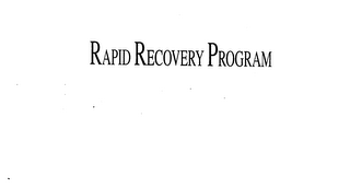 RAPID RECOVERY PROGRAM