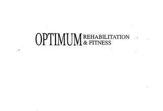 OPTIMUM REHABILITATION & FITNESS