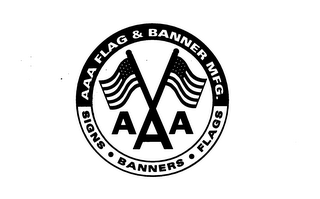 AAA FLAG & BANNER MFG SIGNS BANNERS FLAGS