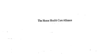 THE HOME HEALTH CARE ALLIANCE