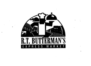 R.T. BUTTERMAN'S EXPRESS MARKET