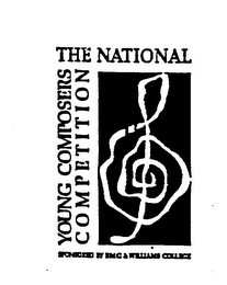 THE NATIONAL YOUNG COMPOSERS COMPETITION SPONSORED BY BMG AND WILLIAMS COLLEGE