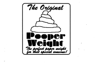 THE ORIGINAL POOPER WEIGHT