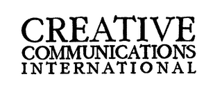 CREATIVE COMMUNICATIONS INTERNATIONAL