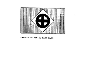 KNIGHTS OF THE KU KLUX KLAN