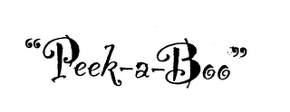 "PEEK-A-BOO"