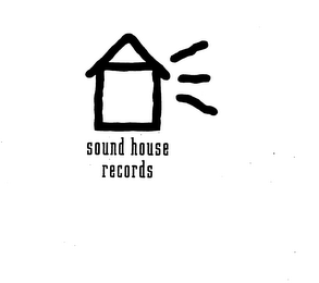 SOUND HOUSE RECORDS
