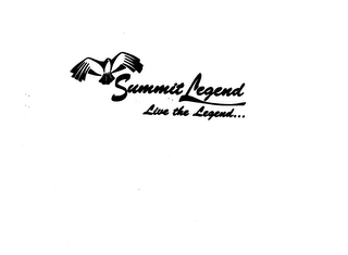 SUMMIT LEGEND LIVE THE LEGEND...