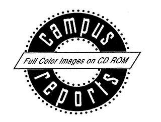 CAMPUS REPORTS FUL COLOR IMAGES ON CD ROM