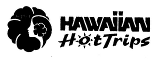 HAWAIIAN HOT TRIPS