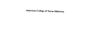 AMERICAN COLLEGE OF NURSE-MIDWIVES