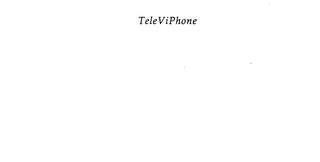 TELEVIPHONE