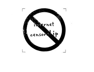 INTERNET CENSORSHIP