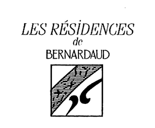 LES RESIDENCES DE BERNARDAUD