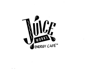 JUICE WORKS ENERGY CAFE