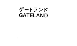 GATELAND